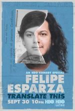 Watch Felipe Esparza: Translate This Myflixer