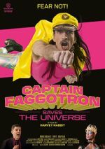 Watch Captain Faggotron Saves the Universe Myflixer