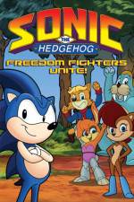 Watch Sonic The Hedgehog Freedom Fighters Unite Myflixer