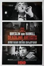 Watch Breslin and Hamill: Deadline Artists Myflixer