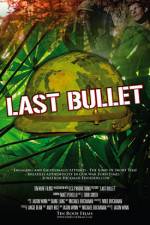 Watch The Last Bullet Myflixer