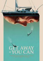 Watch Get Away If You Can Myflixer