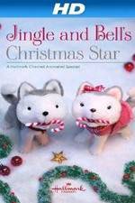Watch Jingle & Bell's Christmas Star Myflixer