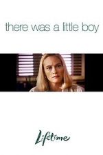 Watch There Was a Little Boy Myflixer