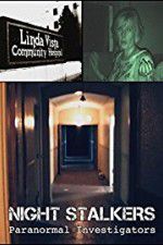 Watch Night Stalkers: Paranormal Investigators Myflixer