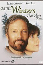 Watch All the Winters That Have Been Myflixer
