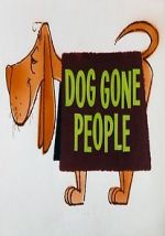 Watch Dog Gone People (Short 1960) Myflixer