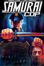 Watch Samurai Cop Myflixer