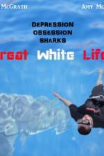Watch Great White Life Myflixer