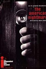 Watch The American Nightmare Myflixer