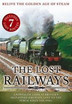 Watch The Lost Railways Myflixer
