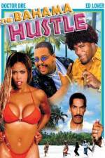 Watch The Bahama Hustle Myflixer