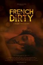 Watch French Dirty Myflixer