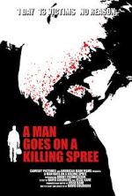 Watch A Man Goes on a Killing Spree Myflixer