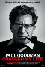 Watch Paul Goodman Changed My Life Myflixer