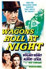 Watch The Wagons Roll at Night Myflixer