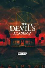 Watch The Devil's Academy Myflixer