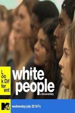 Watch White People Myflixer
