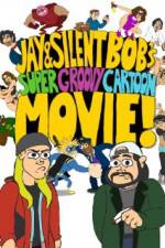 Watch Jay and Silent Bob's Super Groovy Cartoon Movie Myflixer
