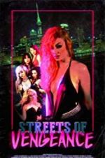 Watch Streets of Vengeance Myflixer