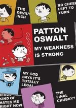 Watch Patton Oswalt: My Weakness Is Strong (TV Special 2009) Myflixer
