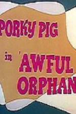 Watch Awful Orphan Myflixer