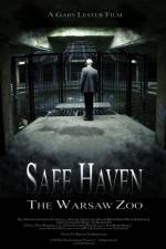 Watch Safe Haven: The Warsaw Zoo Myflixer