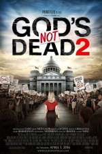 Watch God's Not Dead 2 Myflixer