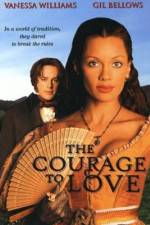Watch The Courage to Love Myflixer