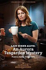 Watch Last Scene Alive: An Aurora Teagarden Mystery Myflixer