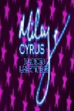 Watch Miley Cyrus in London Live at the O2 Myflixer