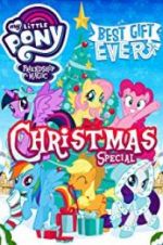 Watch My Little Pony: Best Gift Ever Myflixer