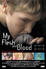 Watch My Flesh and Blood Myflixer