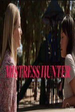 Watch Mistress Hunter Myflixer