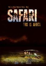 Watch Safari Myflixer