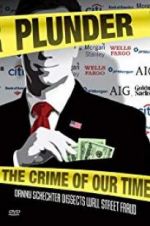 Watch Plunder: The Crime of Our Time Myflixer