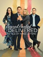 Watch Signed, Sealed, Delivered: A Tale of Three Letters Myflixer