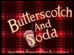 Watch Butterscotch and Soda (Short 1948) Myflixer
