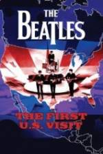 Watch The Beatles The First US Visit Myflixer