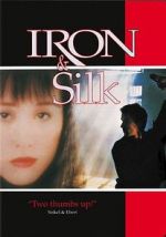 Watch Iron & Silk Myflixer