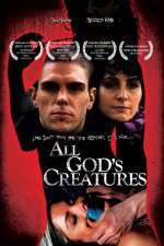 Watch All Gods Creatures Myflixer