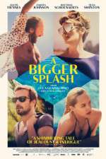 Watch A Bigger Splash Myflixer