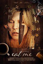 Watch Eat Me Myflixer
