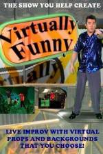Watch Virtually Funny Myflixer