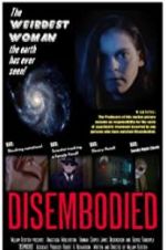 Watch Disembodied Myflixer