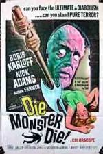 Watch Die Monster Die Myflixer