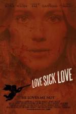 Watch Love Sick Love Myflixer