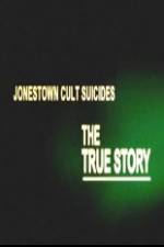 Watch Jonestown Cult Suicides-The True Story Myflixer