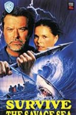 Watch Survive the Savage Sea Myflixer
