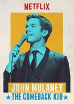 Watch John Mulaney: The Comeback Kid (TV Special 2015) Myflixer